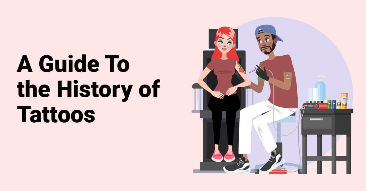 A Guide To the History of Tattoos